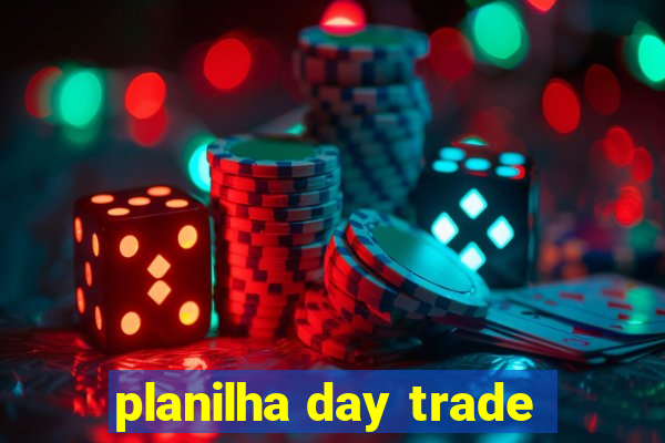 planilha day trade